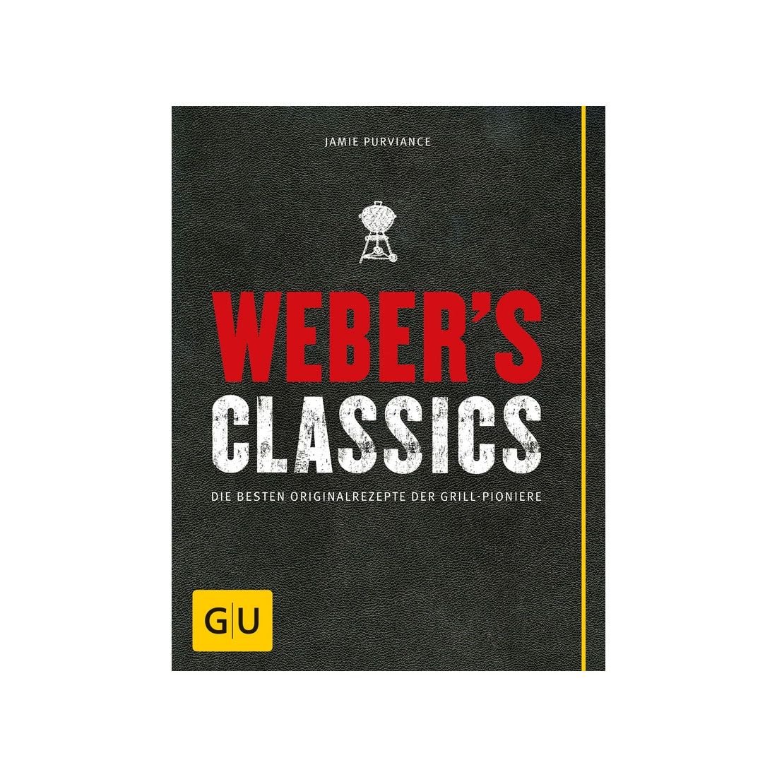 Weber Grillbuch "Weber’s Classics"