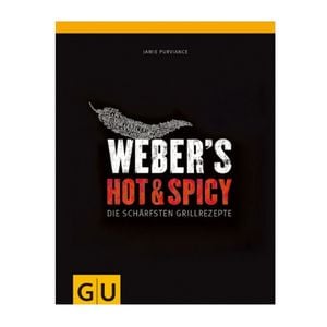 Weber Grillbuch "Weber’s Hot & Spicy"