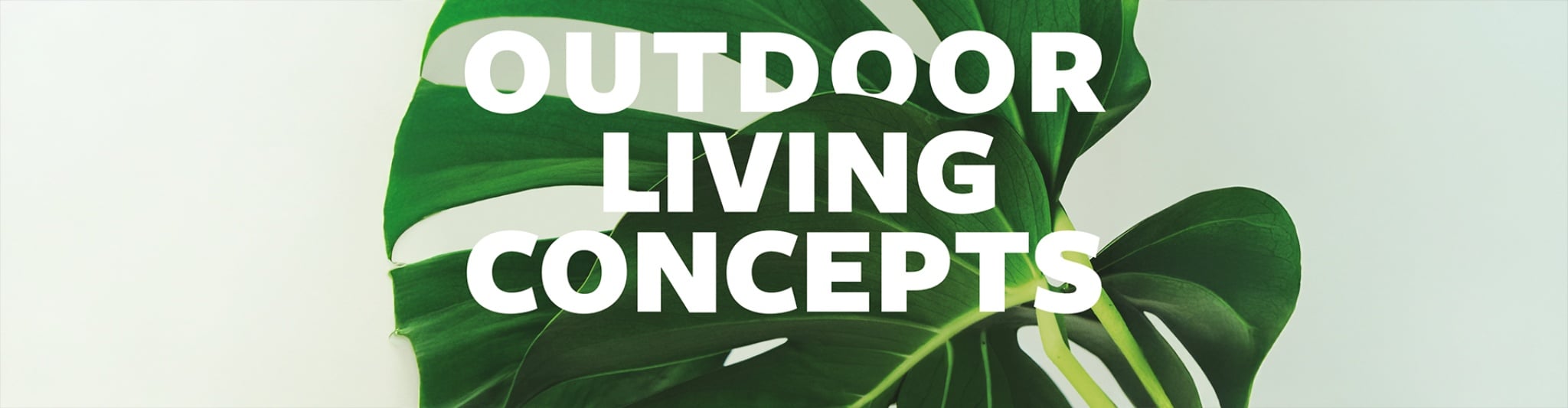 Living Concepts - Entdecken Sie Inspiration für Ihren Garten oder Ihre Terrasse